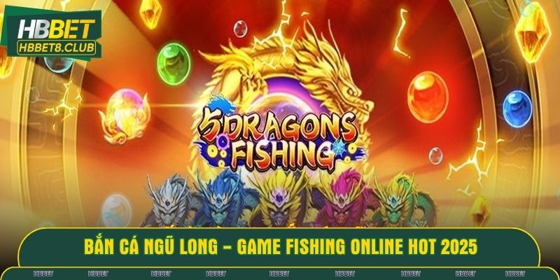 Thông tin giới thiệu về game online bắn cá ngũ long